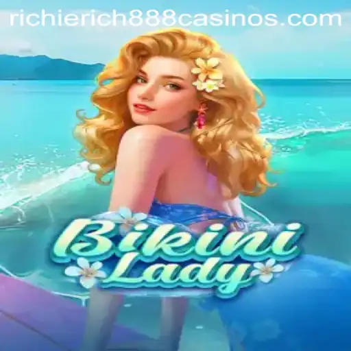 Unveiling the World of BikiniLady: Dive Into the Adventure with RichieRich888