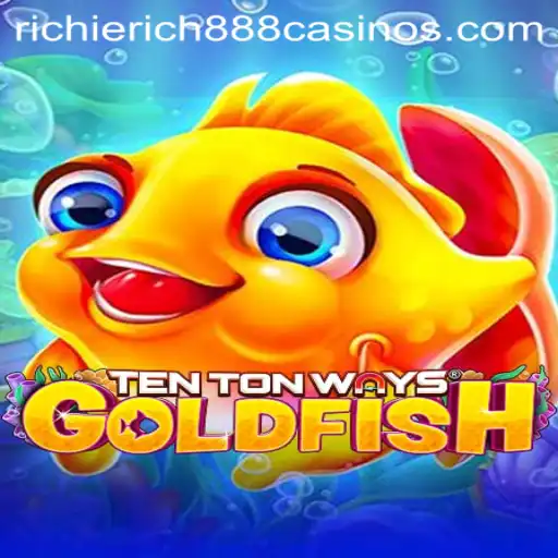 Unveiling TenTonWaysGoldfish: A Deep Dive into Adventure and Strategy