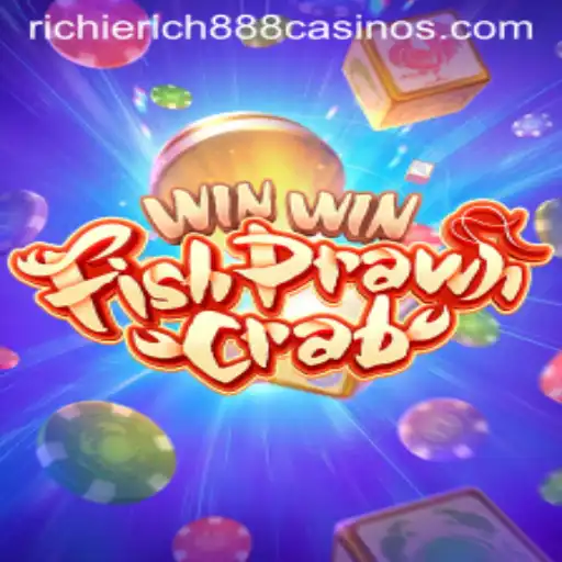 Discover the Excitement of WinWinFishPrawnCrab with RichieRich888
